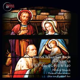 Bach: Cantatas, BWV 62, 45, 192 & 140