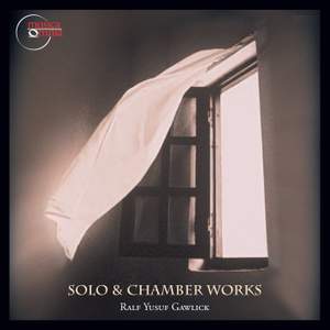 Gawlick: Solo & Chamber Works