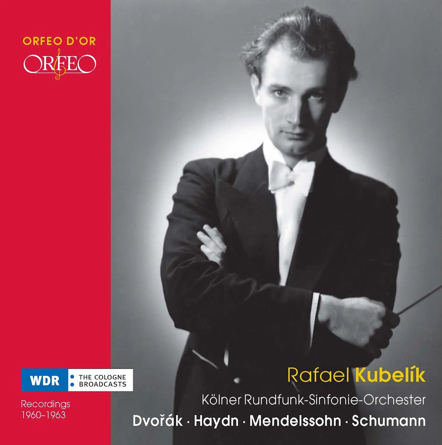 Rafael Kubelik: Dvorak, Haydn, Mendelssohn, Schumann - Orfeo