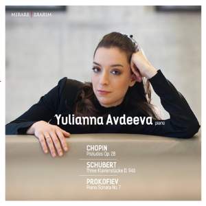 Yulianna Avdeeva play Chopin, Schubert & Prokofiev