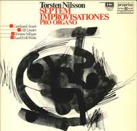 Nilsson: Septem improvisationes pro organo, Op. 27 & Deuteroskopi, Op. 46