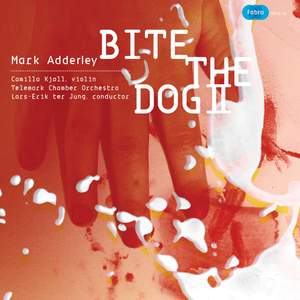 Adderley, M: Violin Concerto 'Bite the Dog 2'