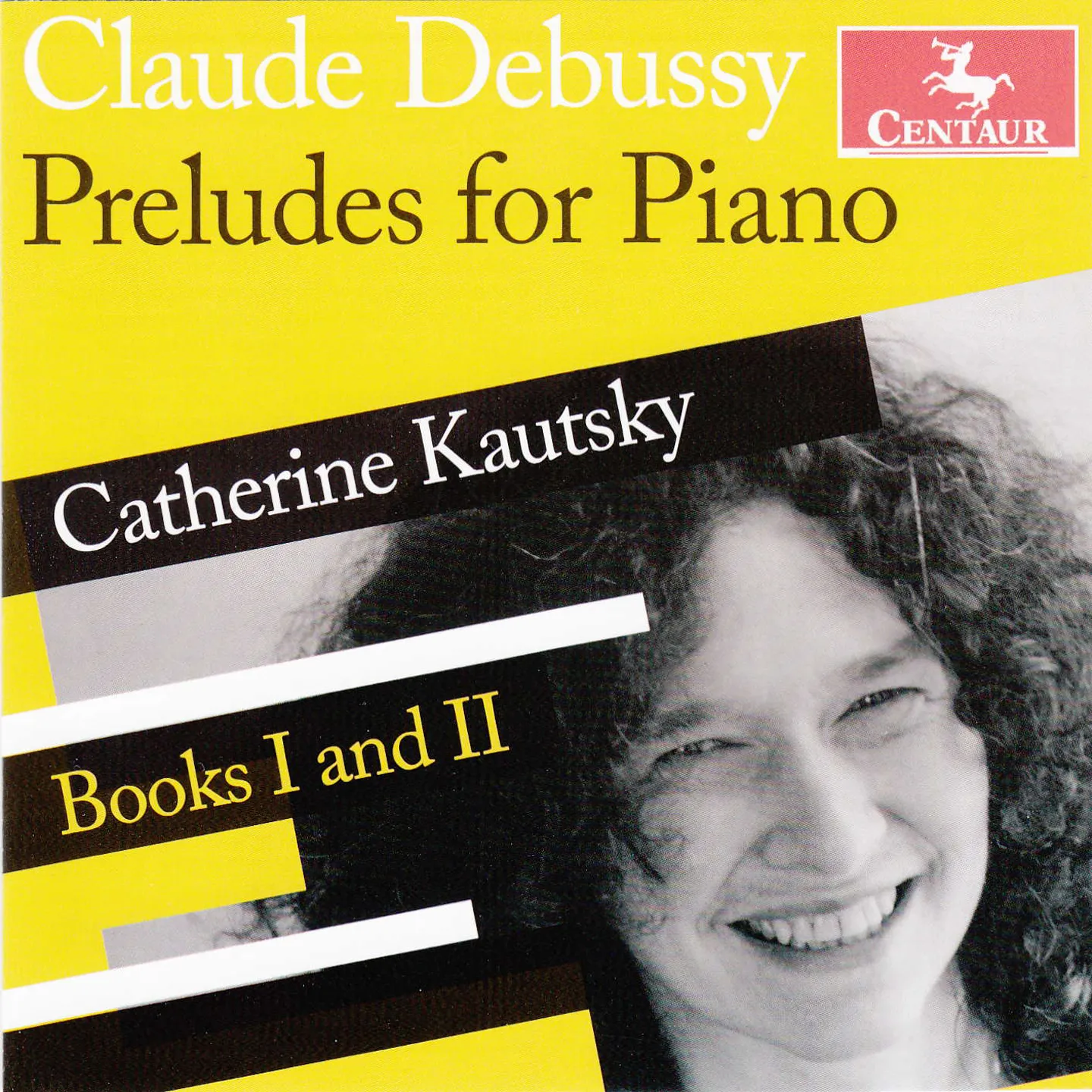 Debussy: Préludes - Books 1 & 2 - Centaur: CRC3308 - CD or