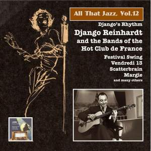 All That Jazz, Vol. 12: Django Reinhardt & the Bands of the 'Hot Club de France' Product Image
