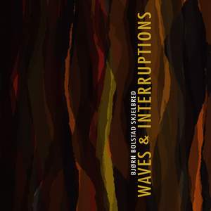 Skjelbred: Waves and Interruptions