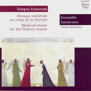 Tempus Festorum: Medieval Music for the Nativity Season