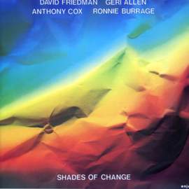 Shades of Change (feat. Anthony Cox, Geri Allen & Ronnie Burrage)