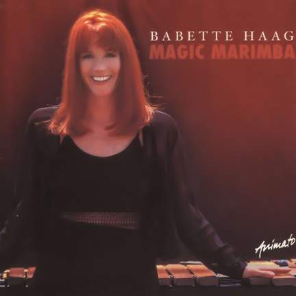 Babette Haag: Magic Marimba