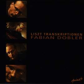 Fabian Dobler: Liszt Transkriptionen