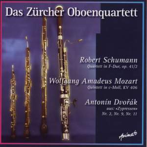 Das Zurcher Oboenquartett: Schumann, Mozart, Dvorak