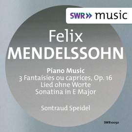 Felix Mendelssohn: Piano Music
