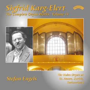 Karg-Elert Complete Organ Works Vol. 11