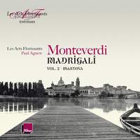 Monteverdi Madrigali Volume 2: Mantova
