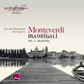 Monteverdi Madrigali Volume 2: Mantova