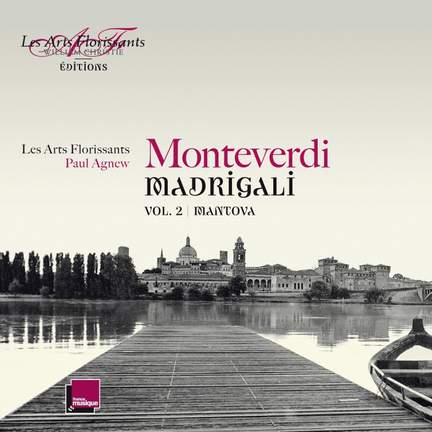 Monteverdi Madrigali Volume 2: Mantova