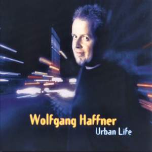 Wolfgang Haffner: Urban Life