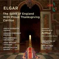 Elgar: The Spirit of England, Carillon & With Proud Thanksgiving