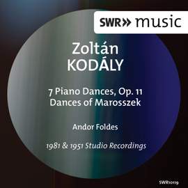 Kodály: 7 Piano Pieces & Dances of Marosszék