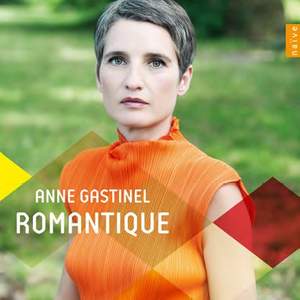 Anne Gastinel: Romantique