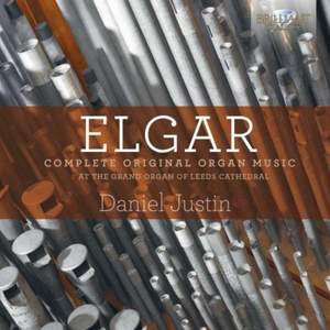 Elgar: Complete Original Organ Music