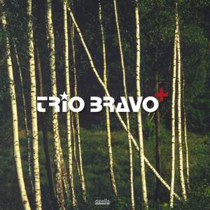 Trio Bravo: Trio Bravo +