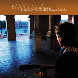 El Niño Machuca: Searching Your South (Buscando Tu Sur)