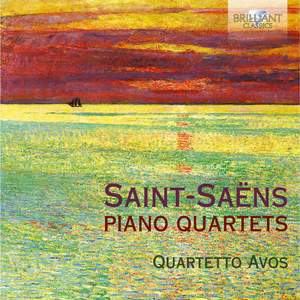 Saint‐Saëns: Piano Quartets