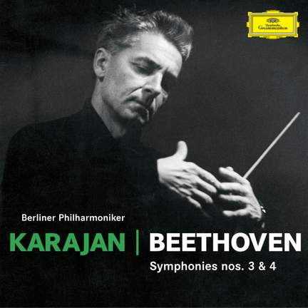 Beethoven: Symphonies Nos. 3 & 4