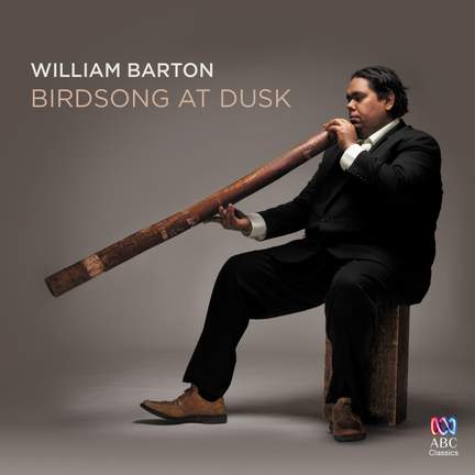 William Barton: Birdsong at Dusk