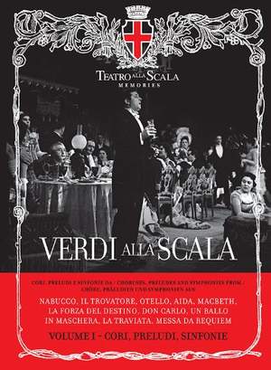 Verdi alla Scala Volume 1: Choruses, Preludes and Symphonies