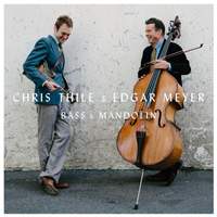 Bass & Mandolin: Chris Thile & Edgar Meyer