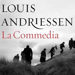 Andriessen, L: La Commedia Product Image