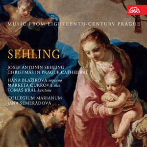 Josef Antonin Sehling: Music From 18th Century Prague Product Image