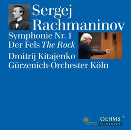 Rachmaninov: Symphony No. 1 & The Rock