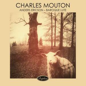 Charles Mouton: Pieces for Baroque Lute
