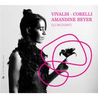 Vivaldi - Corelli: Amandine Beyer