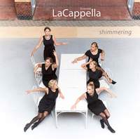 Ensemble LaCappella: Shimmering