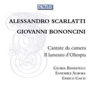 A. Scarlatti & Bononcini: Cantate da camera
