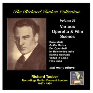 The Richard Tauber Collection, Vol. 26: Various Operetta & Film Scenes