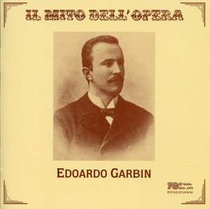 Il mito dell'opera: Edoardo Garbin