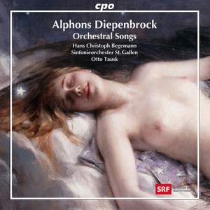 Diepenbrock: Orchestral Songs