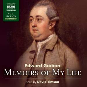 Edward Gibbon: Memoirs of My Life (Unabridged)