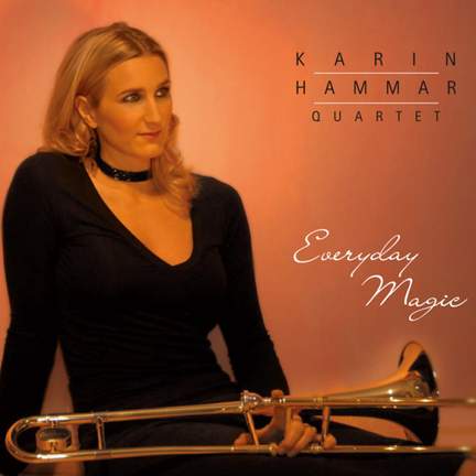 Karin Hammar Quartet: Everyday Magic