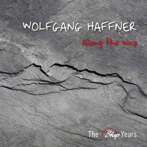 Wolfgang Haffner: Along The Way