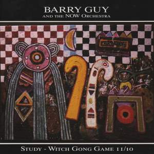 Barry Guy: Study - Witch Gong Game II / 10