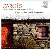 Carols from the Old and New Worlds Vol. 3