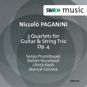 Paganini: 3 Quartets for Guitar with String Trio, Op. 4