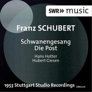 Schubert: Schwanengesang & Die Post