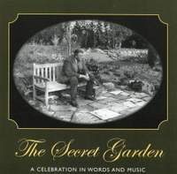 The Secret Garden: A Celebration in Words & Music