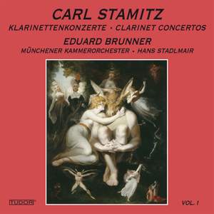Stamitz: Clarinet Concertos, Vol. 1